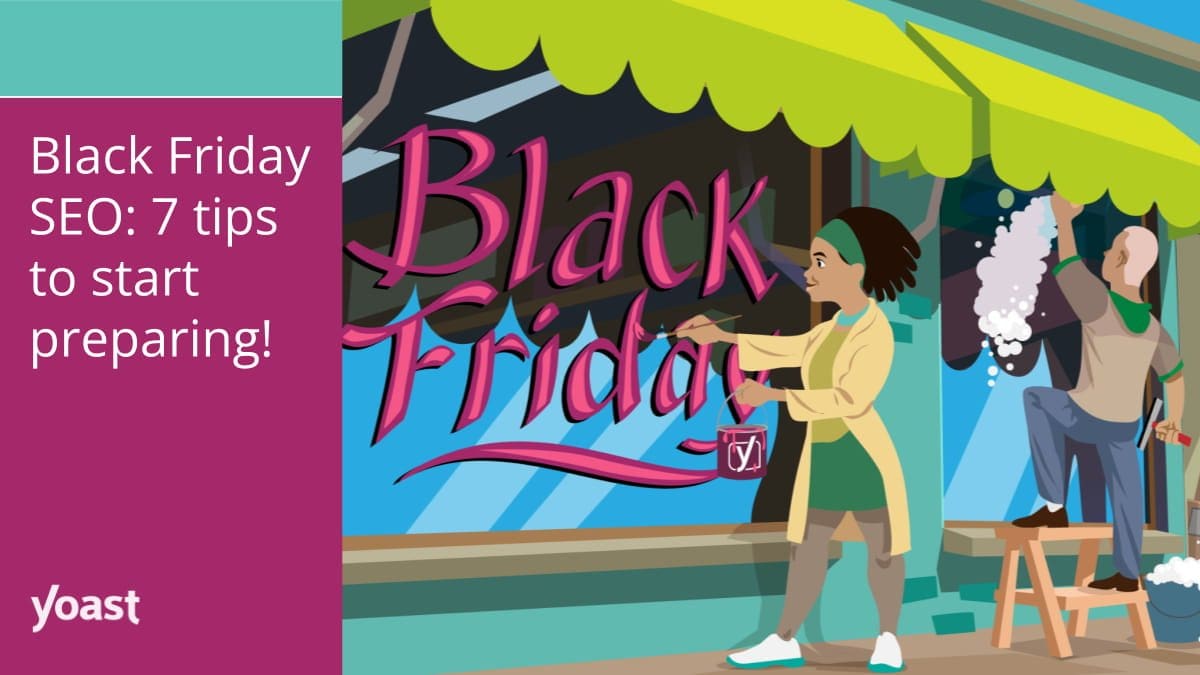 7 ideas untuk mulai bersiap! • Yoast